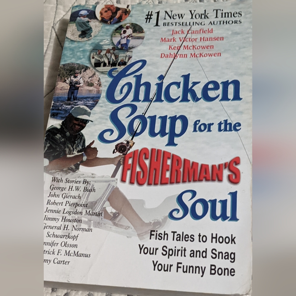 Chicken Soup for the Fisherman's Soul Book
